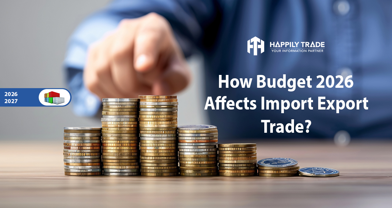 How Budget 2026 Affects Import Export Trade?